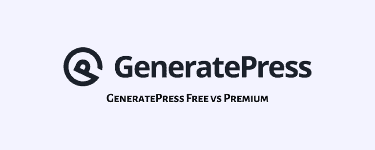 GeneratePress Free vs Premium: Why Should You Upgrade To GP Premium?