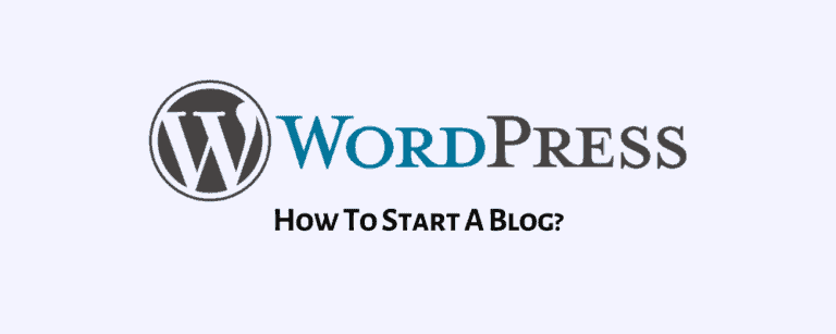 How To Start A Blog in 2024 & Make Money Blogging: Step By Step Guide