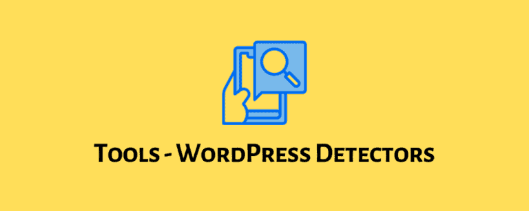 Tools [WordPress Detectors List]